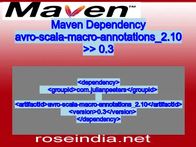 Maven dependency of avro-scala-macro-annotations_2.10 version 0.3