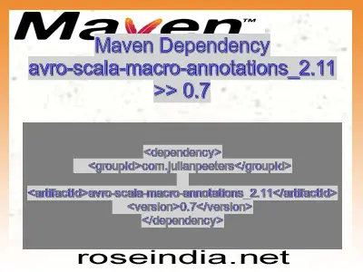 Maven dependency of avro-scala-macro-annotations_2.11 version 0.7