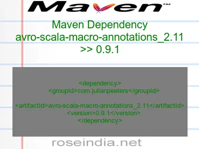 Maven dependency of avro-scala-macro-annotations_2.11 version 0.9.1