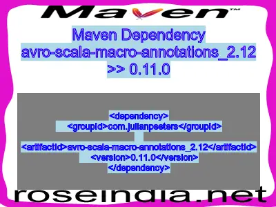 Maven dependency of avro-scala-macro-annotations_2.12 version 0.11.0