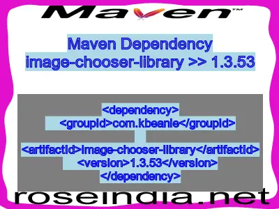 Maven dependency of image-chooser-library version 1.3.53