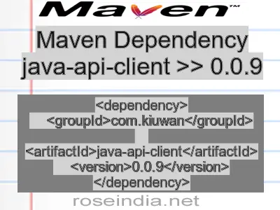 Maven dependency of java-api-client version 0.0.9