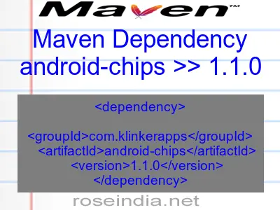 Maven dependency of android-chips version 1.1.0