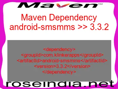 Maven dependency of android-smsmms version 3.3.2