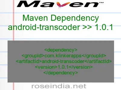 Maven dependency of android-transcoder version 1.0.1