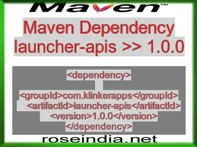 Maven dependency of launcher-apis version 1.0.0