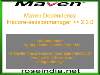 Maven dependency of thecore-sessionmanager version 2.2.0