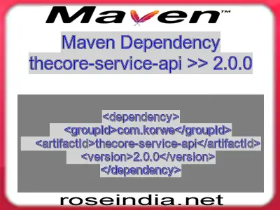 Maven dependency of thecore-service-api version 2.0.0