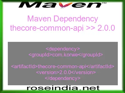 Maven dependency of thecore-common-api version 2.0.0