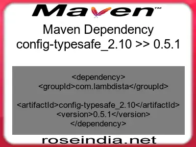 Maven dependency of config-typesafe_2.10 version 0.5.1