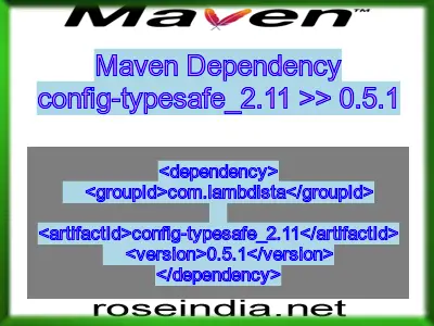 Maven dependency of config-typesafe_2.11 version 0.5.1