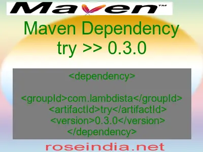 Maven dependency of try version 0.3.0