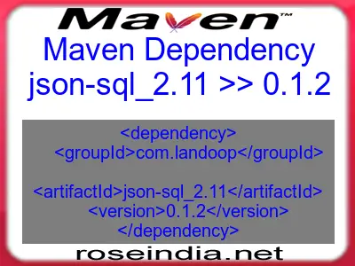 Maven dependency of json-sql_2.11 version 0.1.2