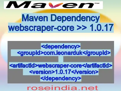 Maven dependency of webscraper-core version 1.0.17