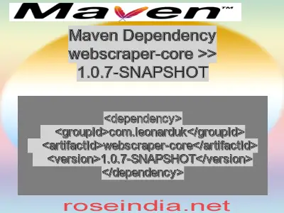 Maven dependency of webscraper-core version 1.0.7-SNAPSHOT