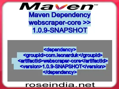 Maven dependency of webscraper-core version 1.0.9-SNAPSHOT