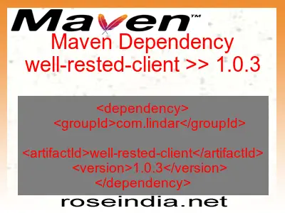 Maven dependency of well-rested-client version 1.0.3