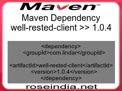 Maven dependency of well-rested-client version 1.0.4