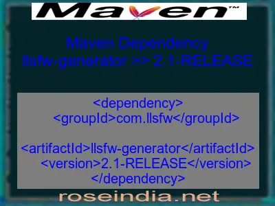 Maven dependency of llsfw-generator version 2.1-RELEASE
