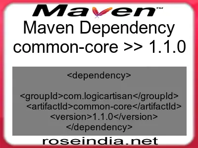 Maven dependency of common-core version 1.1.0