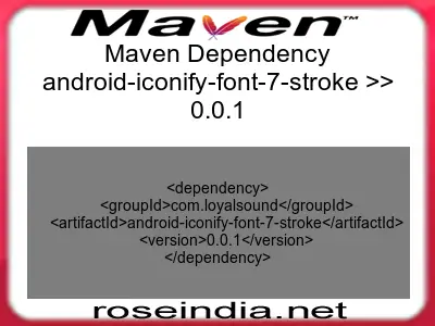 Maven dependency of android-iconify-font-7-stroke version 0.0.1