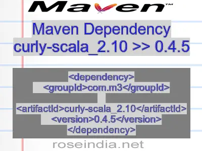 Maven dependency of curly-scala_2.10 version 0.4.5