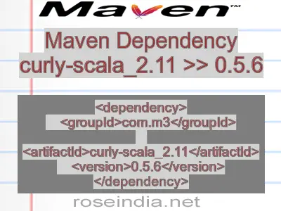 Maven dependency of curly-scala_2.11 version 0.5.6