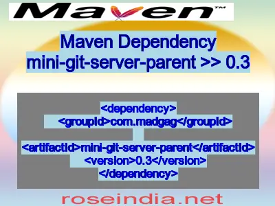 Maven dependency of mini-git-server-parent version 0.3