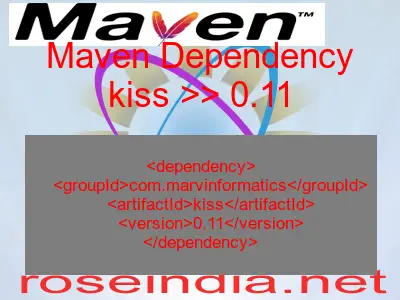 Maven dependency of kiss version 0.11