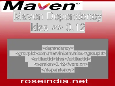 Maven dependency of kiss version 0.12