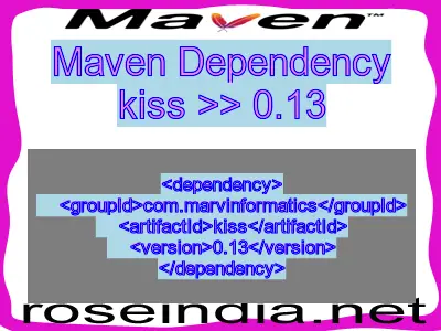 Maven dependency of kiss version 0.13