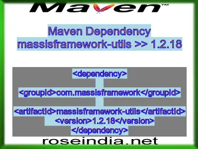 Maven dependency of massisframework-utils version 1.2.18