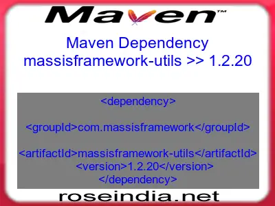 Maven dependency of massisframework-utils version 1.2.20