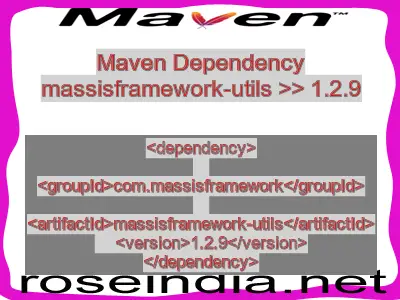 Maven dependency of massisframework-utils version 1.2.9