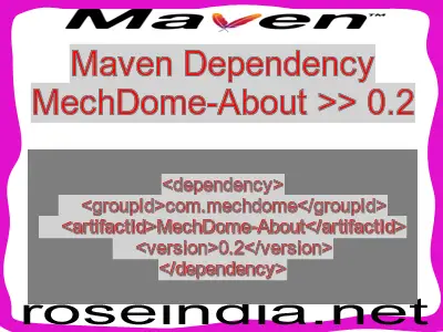 Maven dependency of MechDome-About version 0.2