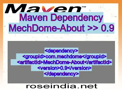 Maven dependency of MechDome-About version 0.9