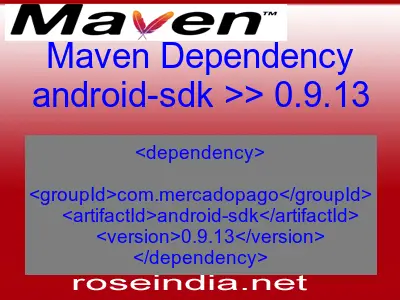 Maven dependency of android-sdk version 0.9.13