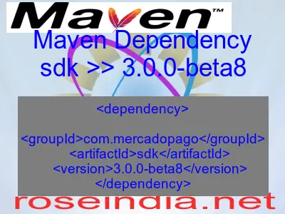 Maven dependency of sdk version 3.0.0-beta8