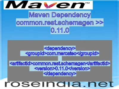 Maven dependency of common.rest.schemagen version 0.11.0