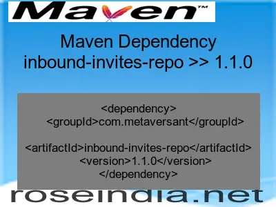 Maven dependency of inbound-invites-repo version 1.1.0