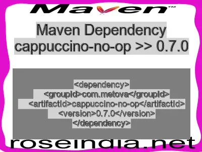 Maven dependency of cappuccino-no-op version 0.7.0