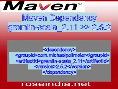 Maven dependency of gremlin-scala_2.11 version 2.5.2