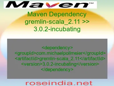 Maven dependency of gremlin-scala_2.11 version 3.0.2-incubating