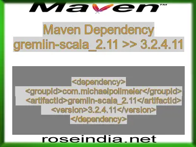 Maven dependency of gremlin-scala_2.11 version 3.2.4.11