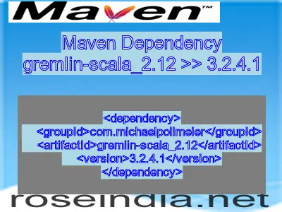 Maven dependency of gremlin-scala_2.12 version 3.2.4.1