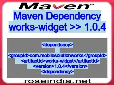 Maven dependency of works-widget version 1.0.4