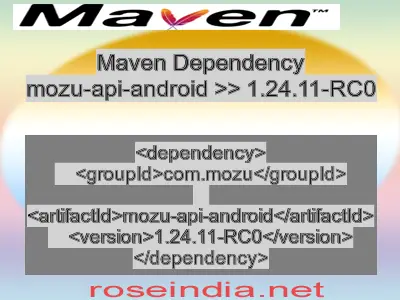 Maven dependency of mozu-api-android version 1.24.11-RC0