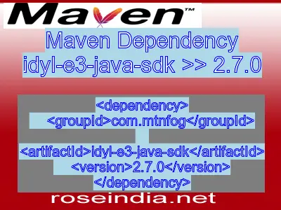 Maven dependency of idyl-e3-java-sdk version 2.7.0