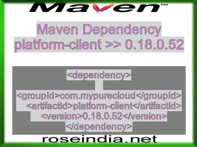 Maven dependency of platform-client version 0.18.0.52