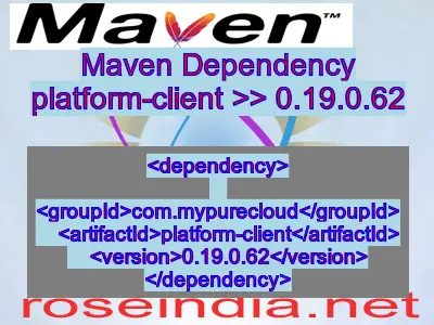 Maven dependency of platform-client version 0.19.0.62